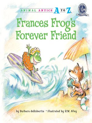 cover image of Frances Frog's Forever Friend